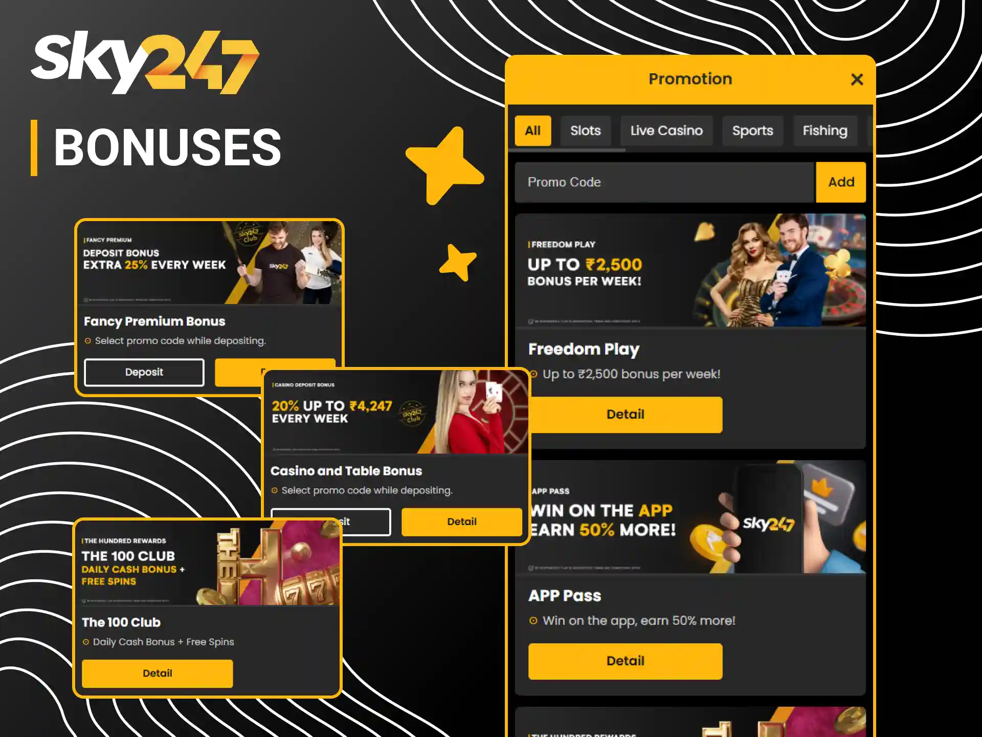 Unlock lucrative promotional rewards right after setting up your Sky247 app.