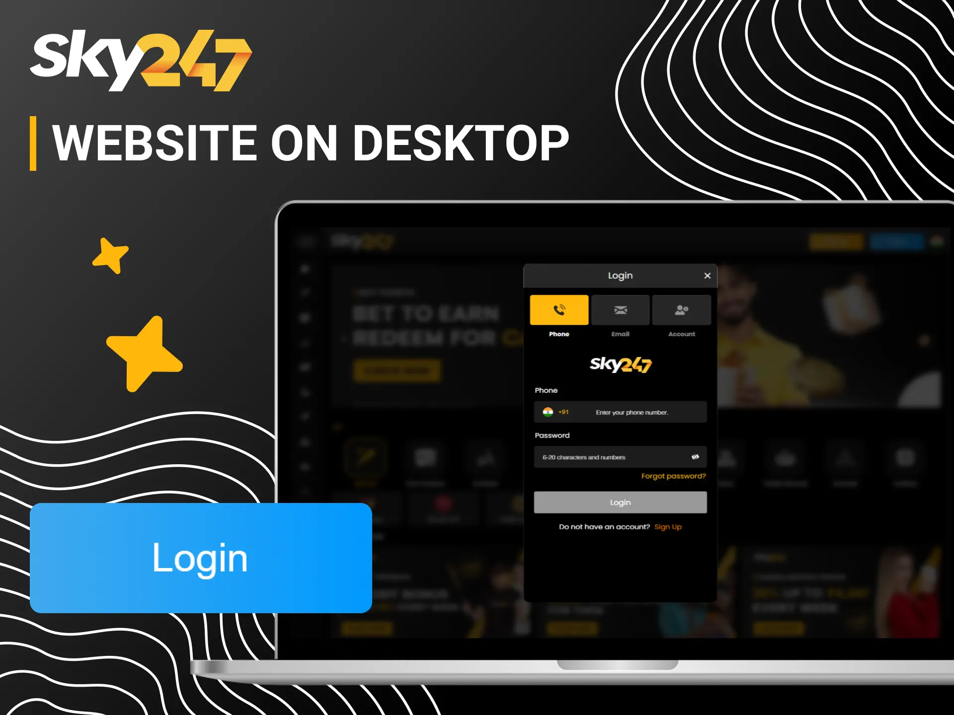 Perform a desktop login on the official Sky247 website to enter your account.