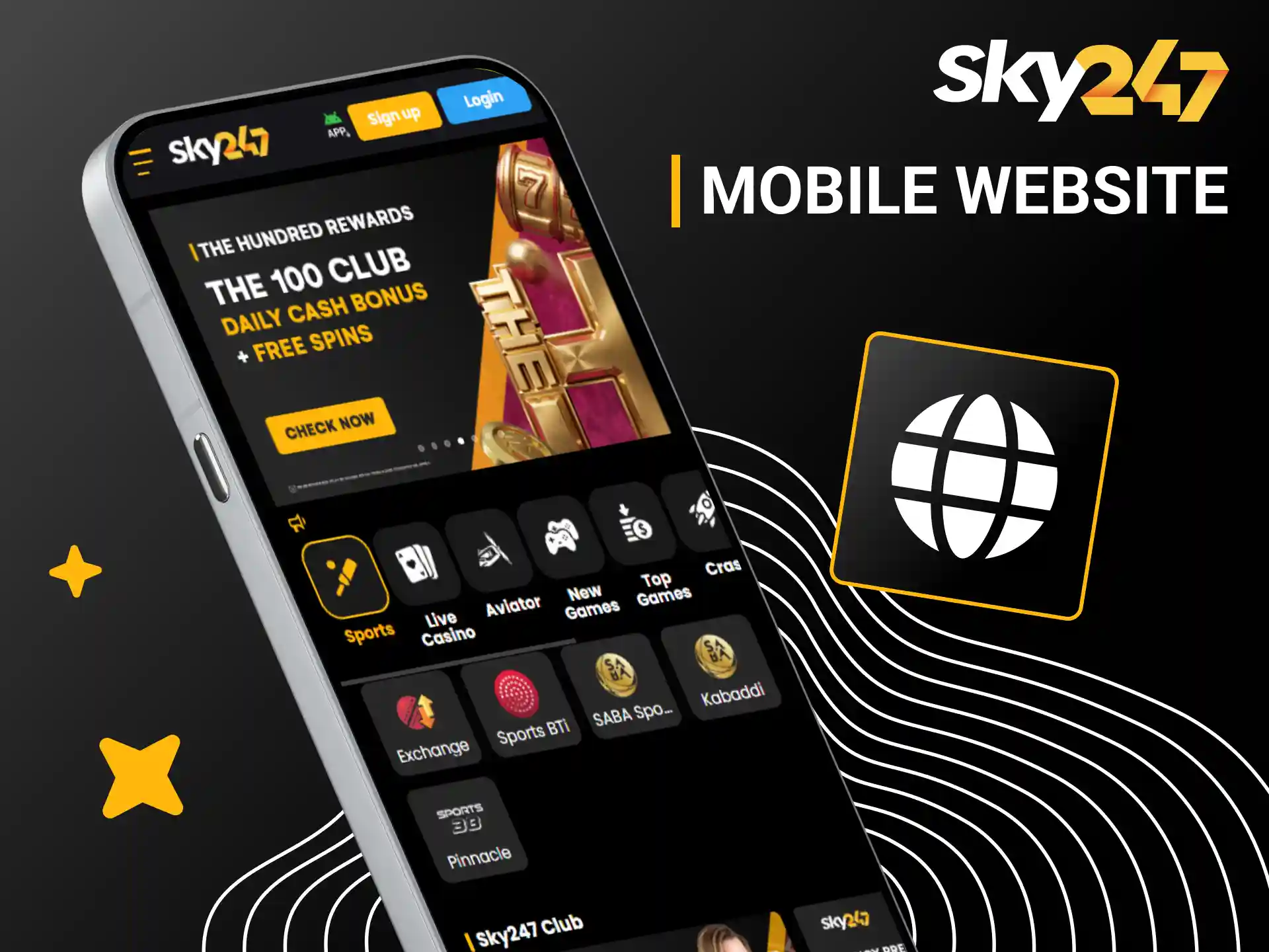 Access Sky247 using your mobile web browser without downloading software.