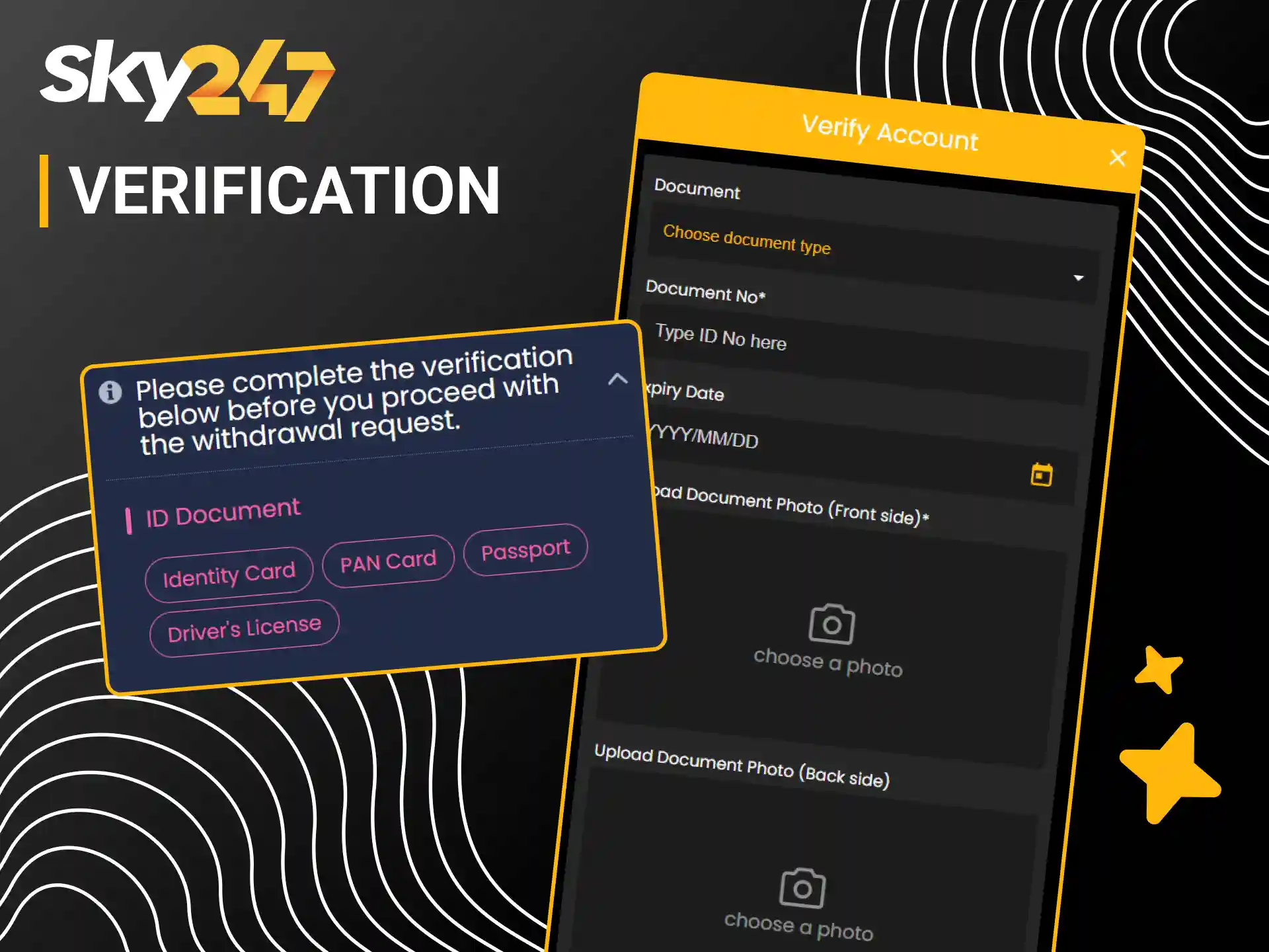Verify your identity on Sky247 to enable seamless financial transactions.
