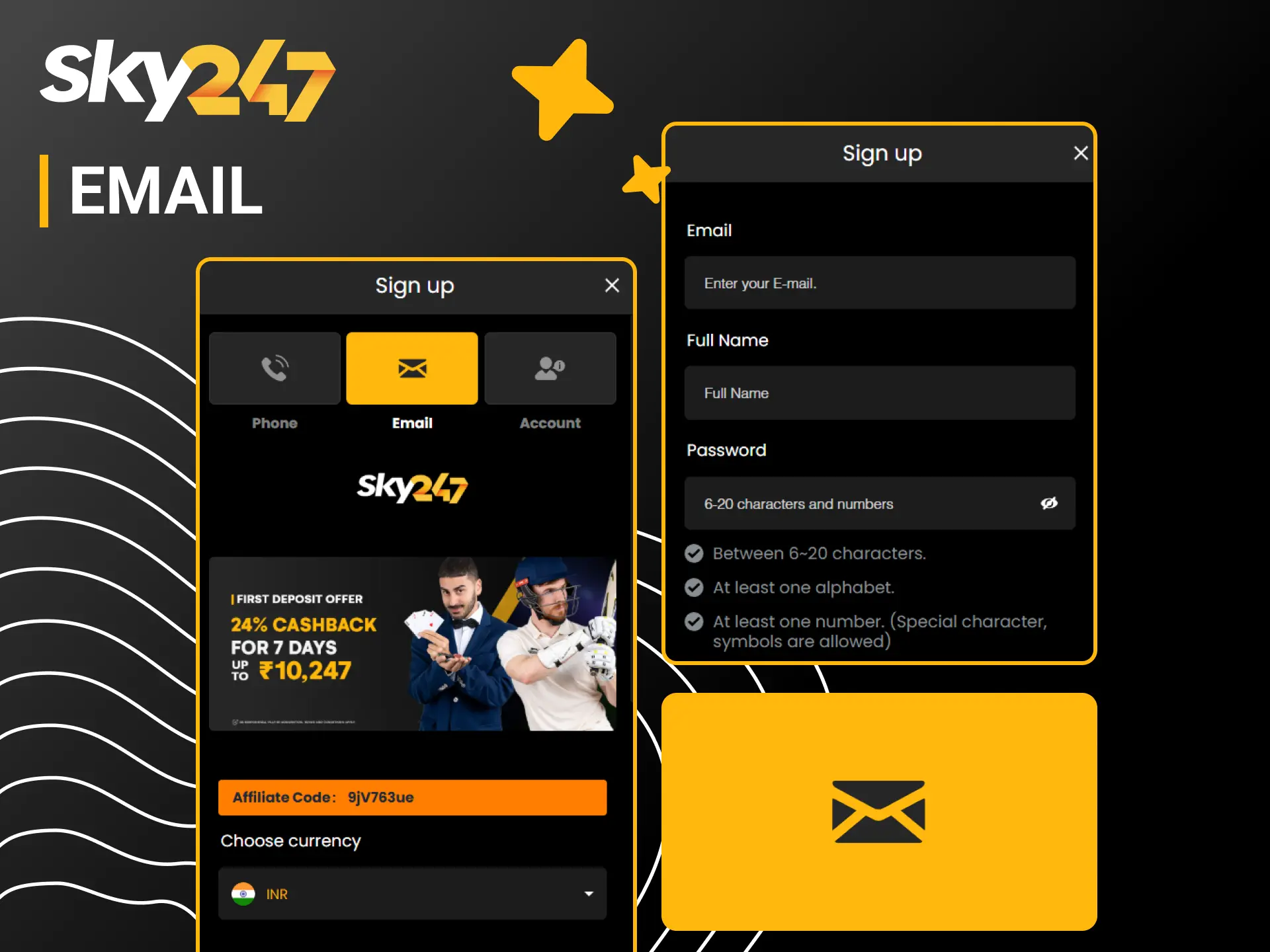 Provide an active email address for your Sky247 registration process.
