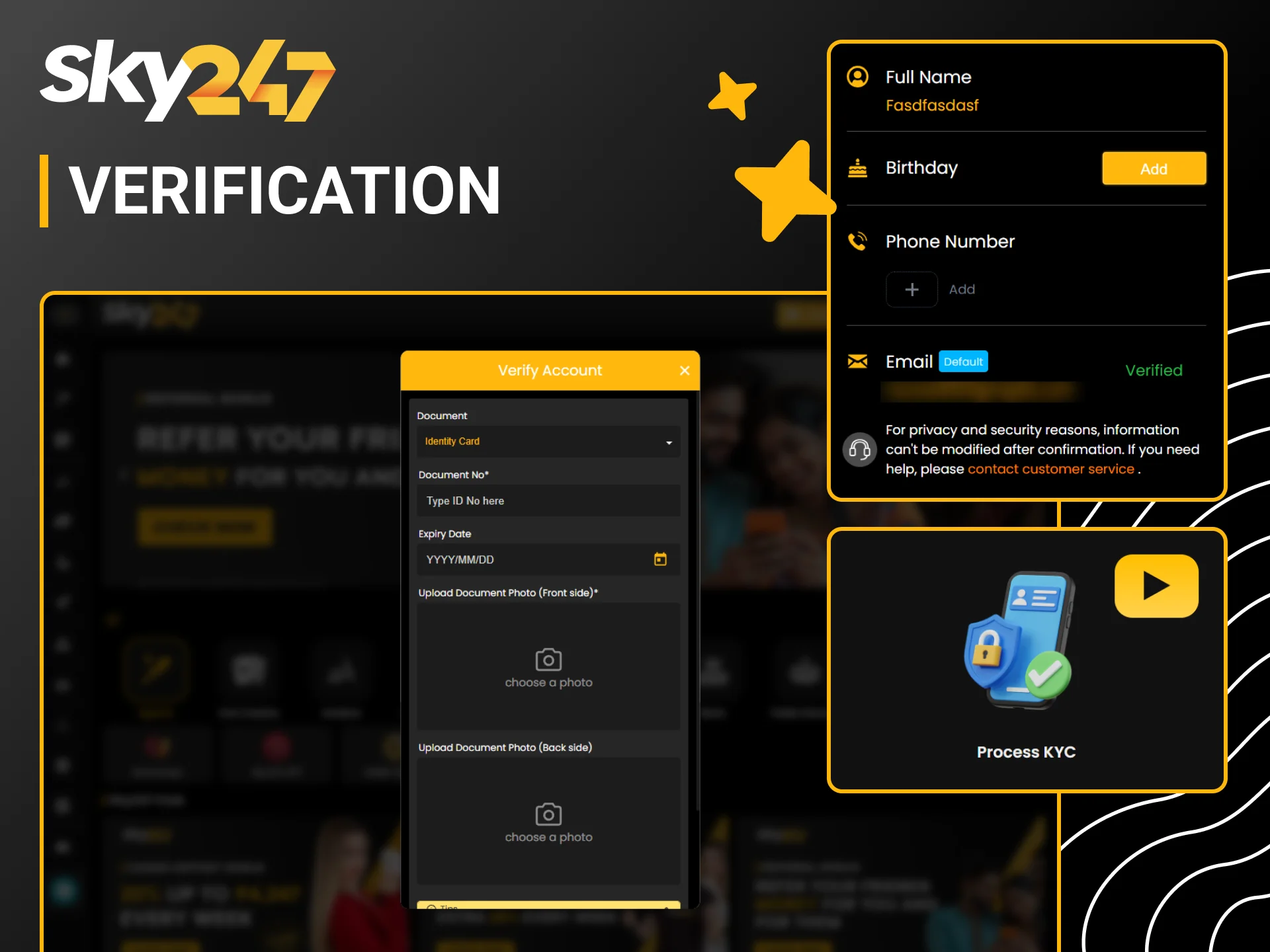 Complete the full identity verification process on your Sky247 profile.